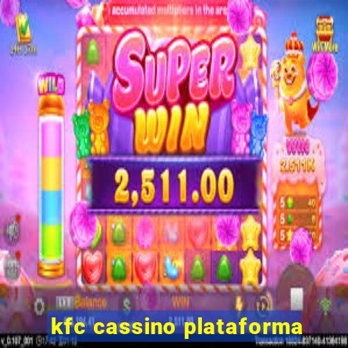 kfc cassino plataforma